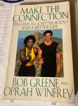 Knjiga Oprah Winfrey and Bob Greene Make the connection