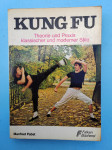 Kung Fu Theorie und Praxis