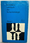LEHRBUCH DER SCHACHSTRATEGIE - A. Koblenz