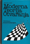 MODERNA TEORIJA OTVARANJA otvorene i poluotvorene igre -Marović, Sušić