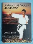 Nikola Putnik – Kako se voli karate (A4)