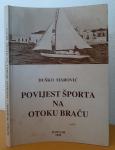 Povijest športa na otoku Braču - Duško Marović