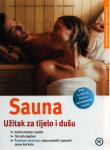 Sauna – užitak za tijelo i dušu: Chris Schreiber, Jerry Goldberg