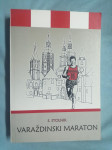 Stjepan Stolnik – Varaždinski maraton 1970. – 2005. (B15)
