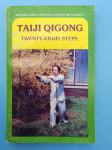 Taiji Qigong Traditional Chinese Therapeutic Exercises and Techniques