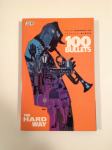 100 Bullets: The Hard Way, osmi svezak stripa