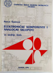 Anton Šarčević, Električne komponente i analogni slopovi