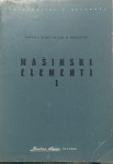 Dušan J. Vitas i Milan D. Trbojević – Mašinski elementi I