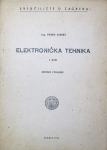 ELEKTRONIČKA TEHNIKA I dio Ing Vinko Albert Zagreb 1946 SKRIPTA