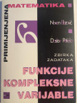 FUNKCIJE KOMPLEKSNE VARIJABLE ZBIRKA ZADATAKA