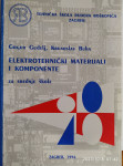 Krunoslav Buha, Grgur Gudelj, Elektrotehnički materijali i komponente