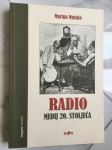 M. Mučalo, RADIO - MEDIJ 20. STOLJEĆA