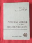 MATRIČNE METODE U ANALIZI ELEKTRIČNIH MREŽA -Stefanini, Babić,  Urbiha