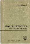 Petar Biljanović: Mikroelektronika - Integrirani elektronički sklopovi
