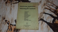Praktički priručnik za industrijske radnike - 1956. godina