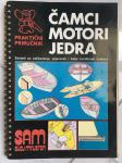 Praktični priručnik ČAMCI MOTORI JEDRA