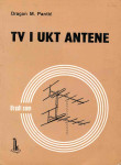 TV UKT i satelitske antene / Dragan M. Pantić