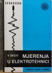 V. Bego, Mjerenja u elektrotehnici, 8. dopunjeno izdanje, Zagreb 1990.