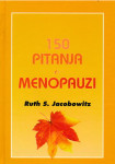 Ruth S. Jacobowitz : 150 pitanja o menopauzi