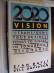 2020 vision - business , economy - Stan Davis / Bill Davidson