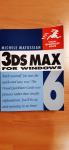3DS MAX 6 for Windows, Matossian, 2004.