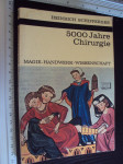 5000 jahre chirurgie - Heinrich Schipperges