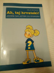 AH, TAJ HRVATSKI - jezični savjetnik za svakoga