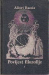 Albert Bazala - Povijest filozofije 1, 2, 3
