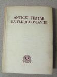 Antički teatar na tlu Jugoslavije (Z13)