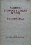 Arhivski fondovi i zbirke u SFRJ - SR Hrvatska