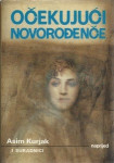 Asim Kurjak i suradnici - Očekujući novorođenče