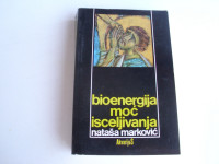 Bioenergija Moć iscjeljivanja Nataša Marković