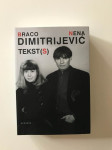 Braco i Nena Dimitrijević : TEKST(S) - Odabrani tekstovi