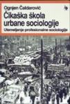 Čikaška škola urbane sociologije