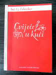 CVIJEĆE U KUĆI -  Inž.Lj.Zelenko