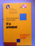 Dennis G. Severance, Jacque Passino – IT u primjeni