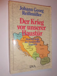 Der Krieg vor unserer Haustür - Reissmüller J.G.