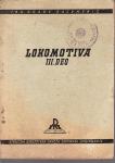 ĐORĐE RAZUMENIĆ : LOKOMOTIVA 3. DIO , BEOGRAD 1949.