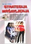 Dr. Sc. I. Kulier : Strategija mršavljenja
