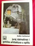Kečkemet – Juraj Dalmatinac i gotička arhitektura u Splitu (Z45)