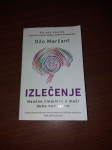 Džo Marčant-Izlečenje naučne činjenice o moći duha nad telom
