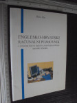 ENGLESKO HRVATSKI RAČUNALNI POJMOVNIK - Ivan Enc