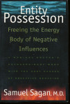 Entity Possession: Freeing the Energy Body of Negative Influences