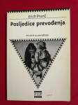 Erich Prunč Posljedice prevođenja : priručnik za prevoditelje (B63)