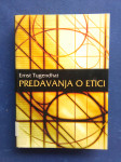 ERNST TUGENDHAT - PREDAVANJA O ETICI, ZAGREB 2003