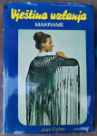 Fisher, Joan - Veština uzlanja : makrame