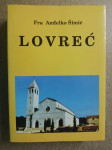 Fra Anđelko Šimić – Lovreć : Monografija župe Lovreć (Z16)