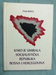 Franjo Boras – Kako je umirala SR Bosna i Hercegovina (ZZ112) (B9)