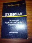 Friedman, Lectures on Applications-Oriented Mathematics
