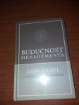 Gary Hamel-Budućnost menadžmenta